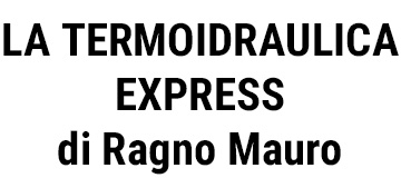 LA TERMOIDRAULICA EXPRESS di Ragno Mauro